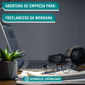 Abertura de empresa (CNPJ) Para Freelancers da Workana: Como formalizar?